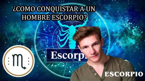 como enamorar a un hombre de escorpio|Cómo conquistar a un hombre Escorpio: consejos